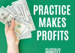 Practice Makes Profits