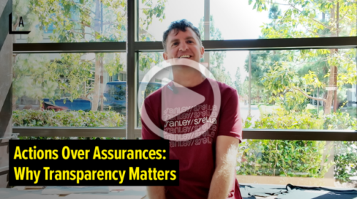 Actions Over Assurances: Why Transparency Matters